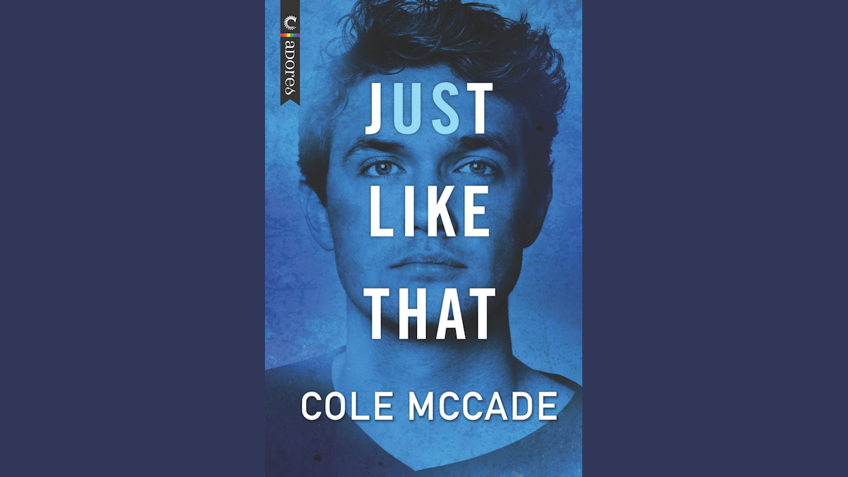 Just Like That (Albin Academy #1) by Cole McCade